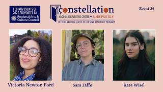 Constellation #36: Sara Jaffe, Victoria Newton Ford, Kate Wisel
