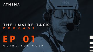 The Inside Tack | Ep 01 Going for Gold