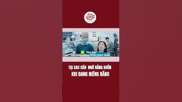 Tại Sao Cần Nhổ Răng Khôn Khi Đang Niềng Răng ?#shorts