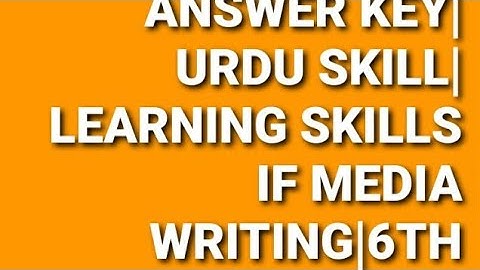 Answer key|Urdu skill (Learning Skills of Media writing)|6th sem skill|2021