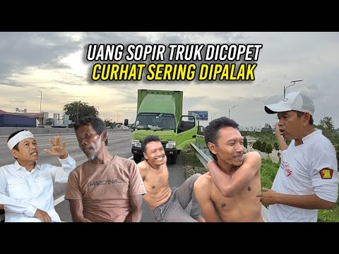 SOPIR TRUK TEL4NJANG DADA | UANG DICOPET | CURHAT SERING DIPALAK