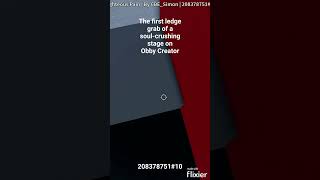 The ledge grab of a soul crushing obby on Obby Creator