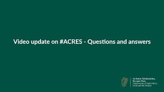 Video update on #ACRES - Questions and answers
