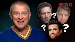 Who Is Hugh Bonneville’s Favourite Hugh? | I Came By | Netflix