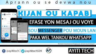 KÒMAN OU KAPAB EFASE YON MESAJ SOU FACEBOOK  TANKOU WHATSAPP