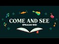 Come and see psalm 66 official lyric  kingdom kids feat shane  shane