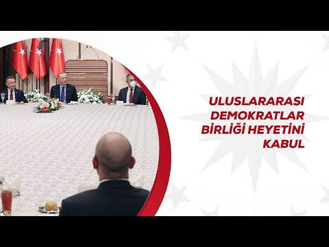 Uluslararası Demokratlar Birliği Heyetini Kabul