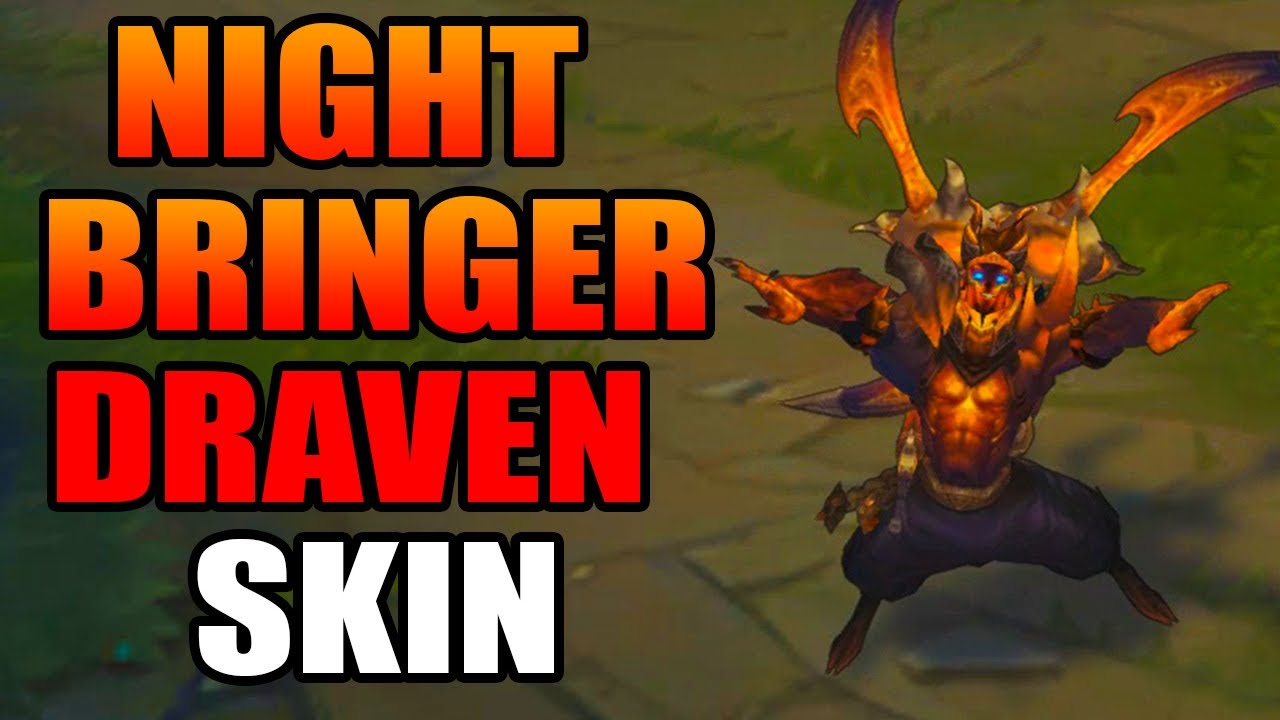 New Night Bringer Draven Skin 17 League Of Legends Kobe Lol Youtube