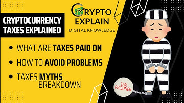 Cryptocurrency Taxes Explained: What You MUST Know to Avoid Problems
