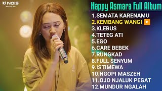 Happy Asmara Semata Karenamu   Album Terbaru 2023 Tanpa Iklan  12 Lagu Terbaik