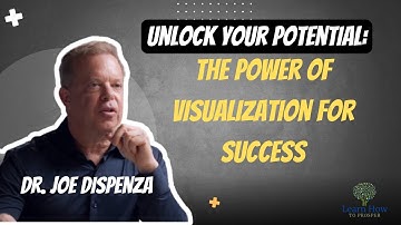 Unlock Your Potential: The Power of Visualization for Success