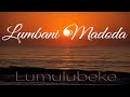 LUMBANI MADODA-Lumulumbeke