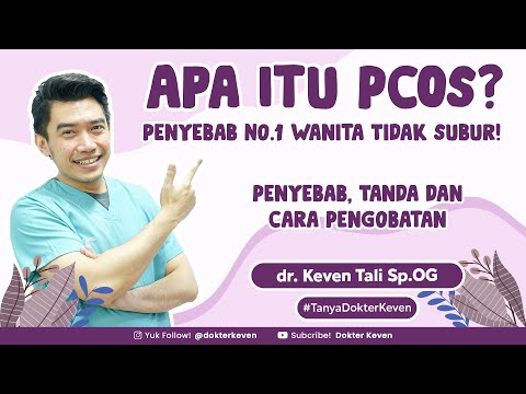 Cara Mencegah PCOS? Salah satu penyebab Kemandulan pada Wanita! | #TanyaDokterKeven