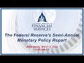 The federal reserves semiannual monetary policy report eventid116915