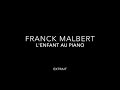 Franck malbert lenfant au piano