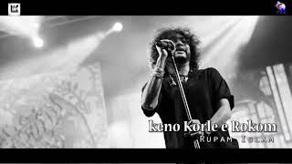 Video thumbnail of "Keno korle erokom fossils -Rupm isiam bengali cover song"