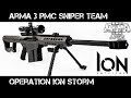ArmA 3 Gameplay - PMC Sniper Team - Op Ion Storm