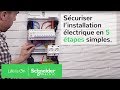 Comment scuriser linstallation lectrique en 5 tapes simples  schneider electric france