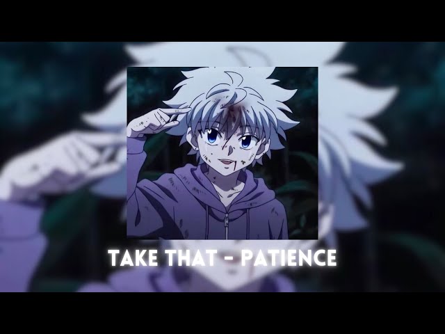 Take that - Patience [ Speed up ] class=