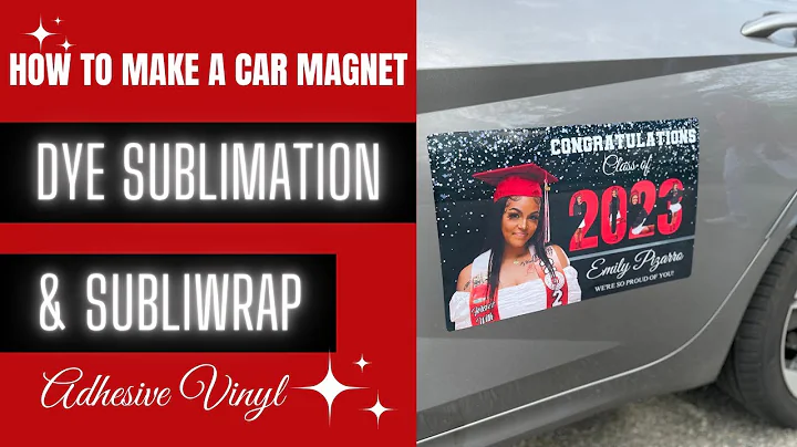 Tutoriel de sublimation : Créez vos propres magnets de voiture avec du vinyle adhésif de sublimation