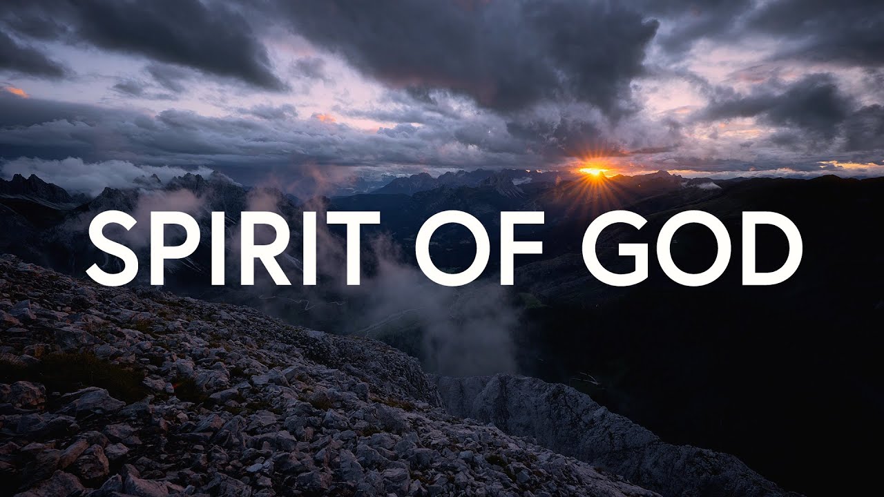 Canyon Hills Worship – Spirit Of God (Lyrics)