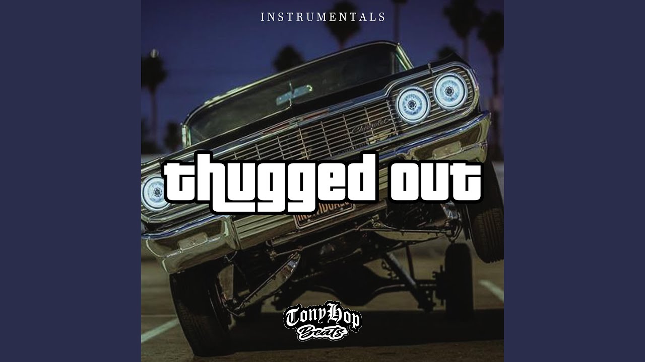 Thugged Out