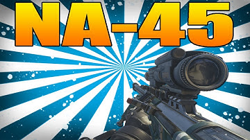 NA-45 Analysis, Best Variant and Best Class - Explosive Sniper Rifle (Advanced Warfare Tips/Tricks)