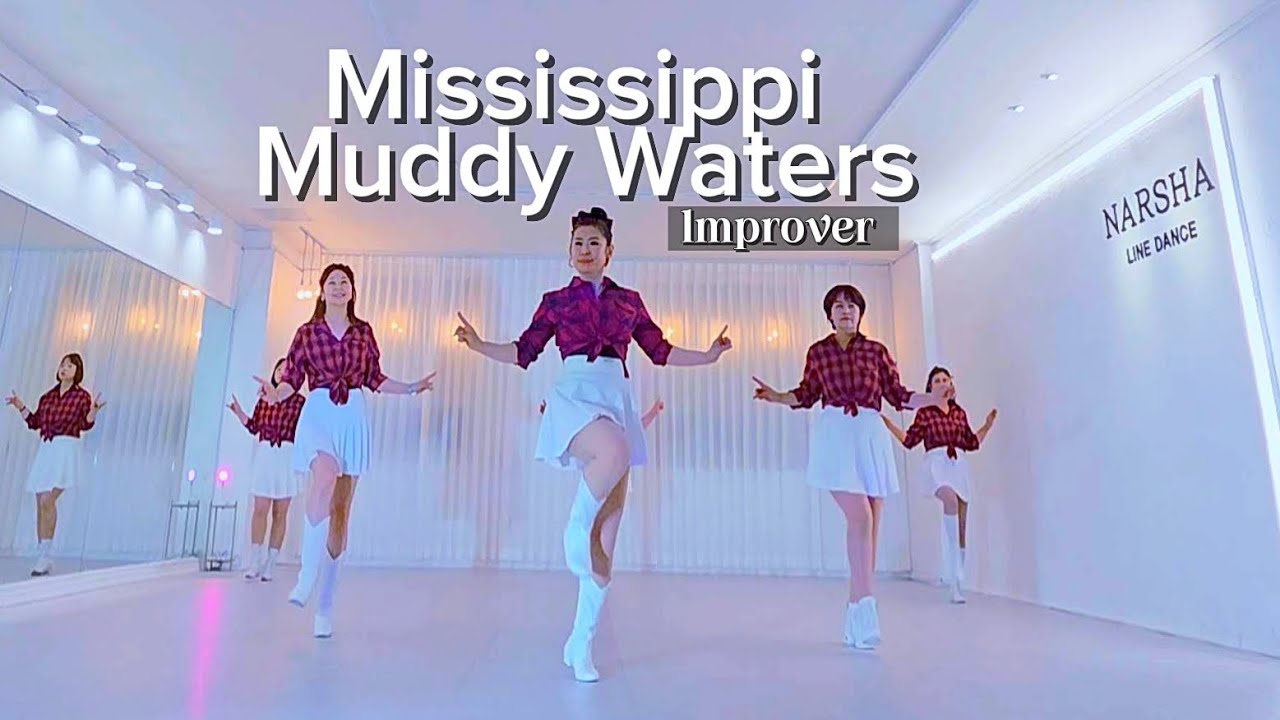Mississippi Muddy Waters | #천안나르샤라인댄스 | 천안 쌍용2동 일성이즈마트상가 4층 | 천안 아산 라인댄스배우는곳 | 대한라인댄스연맹 