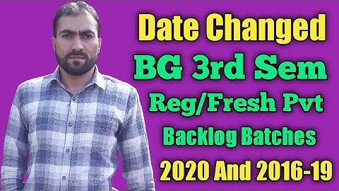 Date Sheet Changed BG 3rd Semesters Reg 2020 Backlog 2016-2019 Kashmir University.