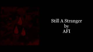 AFI - Still a Stranger (Karaoke Instrumental)