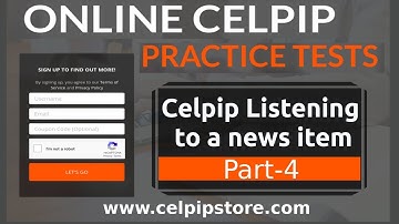 Celpip Listening Test  Part 4: Listening to a news item
