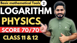 Class 11 Physics : Logarithm | Basic Maths | Sunil Jangra