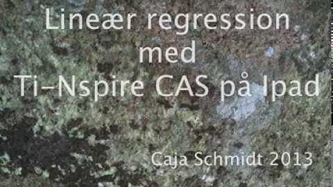 Lineær regression med Ti-Nspire CAS på Ipad