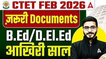 CTET 2025 Notification Out | CTET FEB 2026 Form Fill Up | CTET Documents Required 2025-26