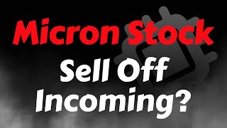 Micron Stock Analysis | Pullback Is Coming? MU Stock Analysis | Micron Earnings
