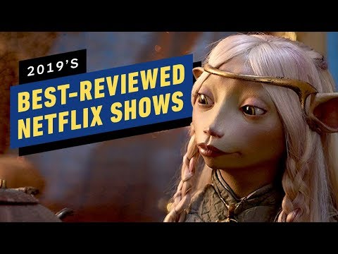the-10-best-reviewed-shows-on-netflix-in-2019