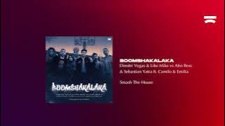 Dimitri Vegas & Like Mike x Sebastian Yatra x Camilo x Emilia - Boomshakalaka Bassjackers Remix