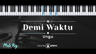 Demi Waktu – Ungu (KARAOKE PIANO - MALE KEY)