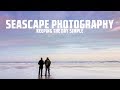 A Beautifully Simple Day of Seascape Photography