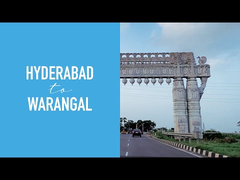 Hyderabad to Warangal - Drive