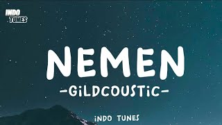 NEMEN - GildCoustic (Lirik lagu)