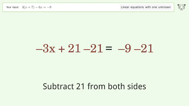 Linear equation with one unknown: Solve 3(x+7)-6x=-9 step-by-step solution