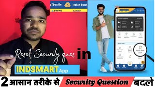 IndSMART Security Question reset Problem | How to change security Question full process #BankingGyan