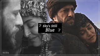 Selcan ve Gündoğdu | Sky&#39;s Still Blue | Diriliş Ertuğrul edit