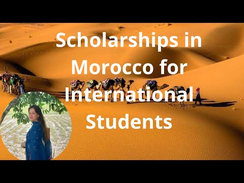 মরক্কো সরকারের বৃত্তি পেতে বাংলাদেশি শিক্ষার্থীদের আবেদন শুরু #scholarships2022  #morocco
