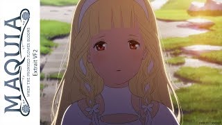 [Extrait VF 2] Maquia, When the Promised Flower Bloom