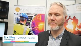 SPHERE Compliance at Facilities Management Ireland 2016