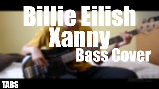 Billie Eilish - Xanny Bass Cover with (+TABS)