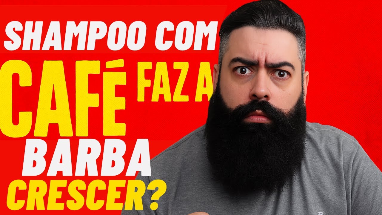 SHAMPOO DE BARBA COM CAFÉ É UM MITO OU VERDADE?