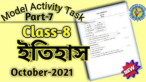 Class-8 History Model Activity Task part 7// Class-8 ইতিহাস#NEW /WBBSE //October Model Activity Task